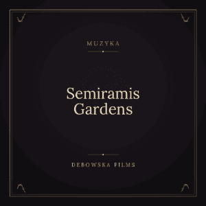 Semiramis Gardens